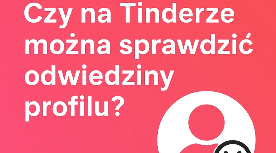 tinder kto odwiedza profil